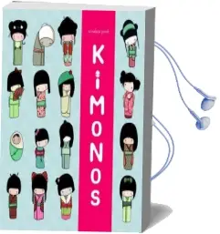 Kokeshi Kimono Book Audiobook download free by Annelore Parot