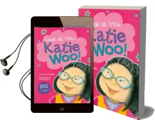 Look at You, Katie woo Audiobook download free by Fran Manushkin