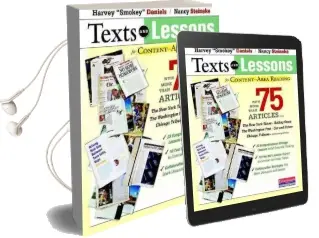 Texts and Lessons for Content-Area Reading: With More Than 75 Articles From the new York Times, Rolling Stone, the Washington Post, car and Driver, Chicago Tribune, and Many Others Audiobook download free by Harvey 'Smokey' Daniels