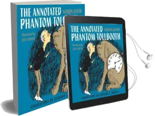 The Annotated Phantom Tollbooth Audiobook download free by Norton Juster