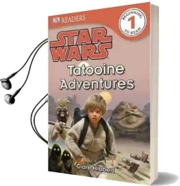 Dk Readers l1: Star Wars: Tatooine Adventures Audiobook download free by Clare Hibbert