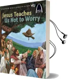Jesus Teaches us not to Worry Audiobook download free by Julie Stiegemeyer
