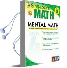 Mental Math, Grade 5: Strategies and Process Skills to Develop Mental Calculation Audiobook download free by Singapore Asian Publications
