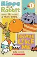 Audiobook Scholastic Reader Level 1: Hippo & Rabbit in Brave Like me (3 More Tales) author Jeff Mack
