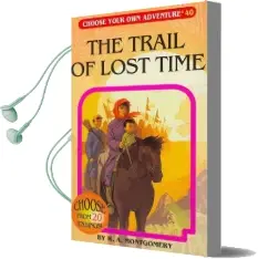 The Trail of Lost Time Audiobook download free by R A Montgomery