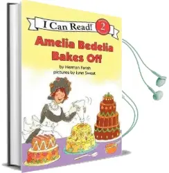 Amelia Bedelia Bakes off Audiobook download free by Herman Parish