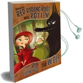 Honestly, red Riding Hood was Rotten!: The Story of Little red Riding Hood as Told by the Wolf Audiobook download free by Trisha Shaskan Speed