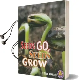 Seeds go, Seeds Grow Audiobook download free by Mark Wheatland