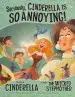 Audiobook Seriously, Cinderella is so Annoying!: The Story of Cinderella as Told by the Wicked Stepmother author Trisha Shaskan Speed
