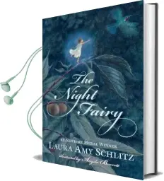 The Night Fairy Audiobook download free by Laura Amy Schlitz