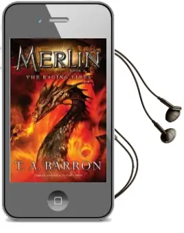 The Raging Fires Audiobook download free by T A Barron