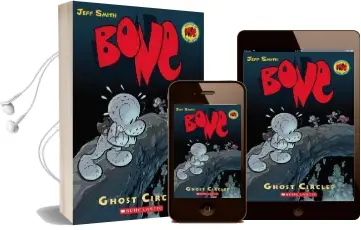 Bone: Ghost Circles v. 7 Audiobook download free by Jeff Smith