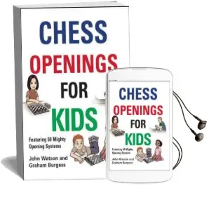 Chess Openings for Kids Audiobook download free by John Watson