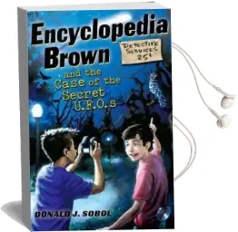 Encyclopedia Brown and the Case of the Secret Ufos Audiobook download free by Donald J Sobol