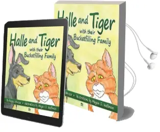 Halle and Tiger With Their Bucketfilling Family Audiobook download free by Peggy Johncox