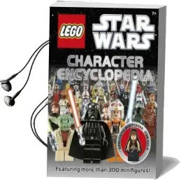Lego Star Wars Character Encyclopedia Audiobook download free by Dk Publishing