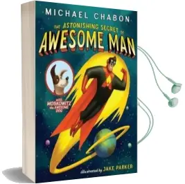 The Astonishing Secret of Awesome man Audiobook download free by Michael Chabon