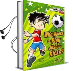 Who Wants to Play Just for Kicks? Audiobook download free by Chris Kreie