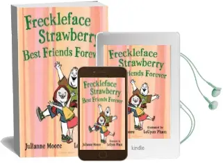Freckleface Strawberry: Best Friends Forever: Best Friends Forever Audiobook download free by Julianne Moore