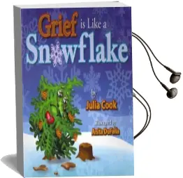 Grief is Like a Snowflake Audiobook download free by Julia Cook