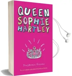 Queen Sophie Hartley Audiobook download free by Stephanie Greene
