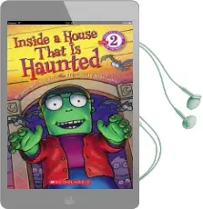 Scholastic Reader Level 2: Inside a House That is Haunted Audiobook download free by Alyssa Satin Capucilli