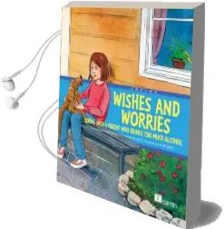 Wishes and Worries Audiobook download free by Centre For Addiction And