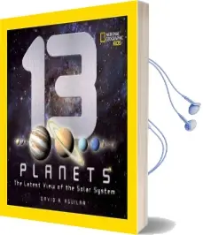 13 Planets: The Latest View of the Solar System Audiobook download free by David A. Aguilar