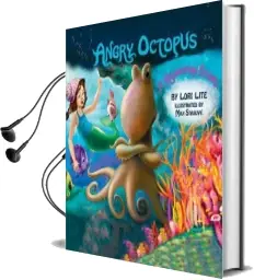 Angry Octopus Audiobook download free by Lori Lite