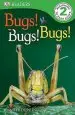 Audiobook Dk Readers l2: Bugs Bugs Bugs! author Jennifer Dussling