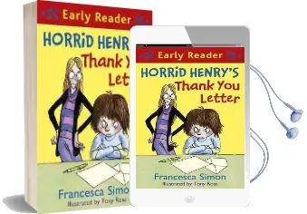Horrid Henry Early Reader: Horrid Henry'S Thank you Letter: Book 9 Audiobook download free by Francesca Simon