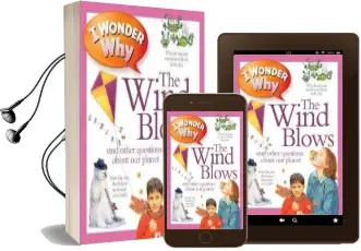 I Wonder why the Wind Blows: And Other Questions About our Planet Audiobook download free by Anita Ganeri