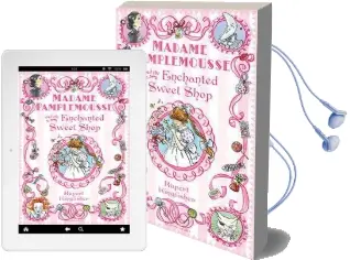 Madame Pamplemousse and the Enchanted Sweet Shop Audiobook download free by Rupert Kingfisher