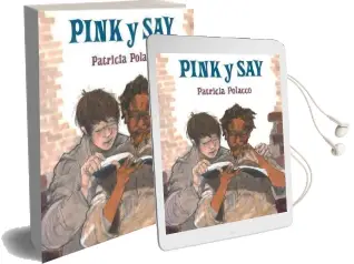 Pink y say Audiobook download free by Patricia Polacco