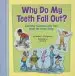 Audiobook Why do my Teeth Fall out?: And Other Questions Kids Have About the Human Body author Heather L Montgomery