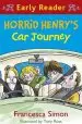 Audiobook Horrid Henry Early Reader: Horrid Henry'S car Journey: Book 11 author Francesca Simon