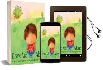 Leave me Alone: A Tale of What Happens When you Stand up to a Bully Audiobook download free by Kes Gray