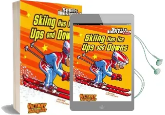 Skiing has its ups and Downs Audiobook download free by Scott Nickel