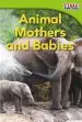 Audiobook Animal Mothers and Babies author Dona Rice