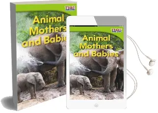 Animal Mothers and Babies Audiobook download free by Dona Rice