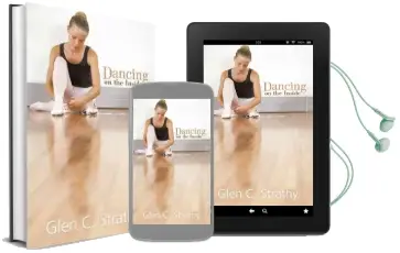 Dancing on the Inside Audiobook download free by Glen C Strathy