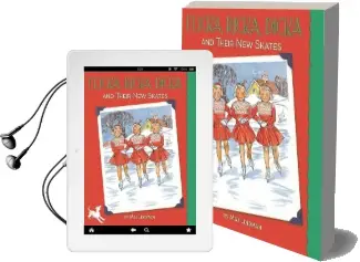 Flicka, Ricka, Dicka and Their new Skates Audiobook download free by Maj Lindman
