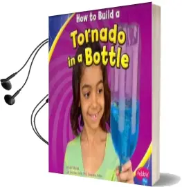 How to Build a Tornado in a Bottle Audiobook download free by Lori Shores