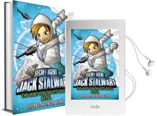 Jack Stalwart: The Hunt for the Yeti Skull: Nepal: Book 13 Audiobook download free by Elizabeth Singer Hunt