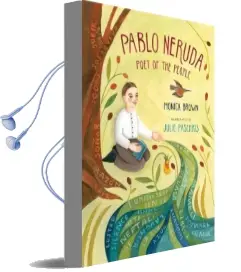 Pablo Neruda: Poet of the People Audiobook download free by Monica Brown
