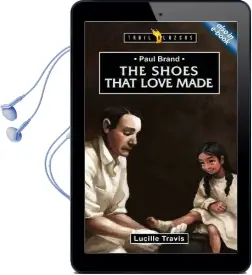 Paul Brand: The Shoes That Love Made Audiobook download free by Lucille Travis