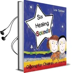 Six Healing Sounds With Lisa and ted: Qigong for Children Audiobook download free by Lisa Spillane