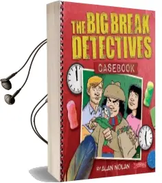 The big Break Detectives Casebook Audiobook download free by Alan Nolan
