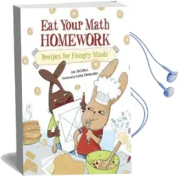 Eat Your Math Homework: Recipes for Hungry Minds Audiobook download free by Ann Mccallum