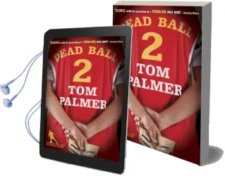 Foul Play: Dead Ball Audiobook download free by Tom Palmer